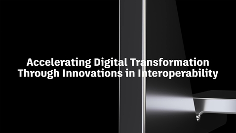 Thumbnail for Parsons: Accelerating Digital Transformation Through Innovations in Interoperability