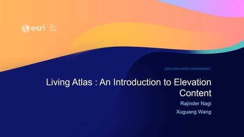 Thumbnail for entry Living Atlas: An Introduction to Elevation Content