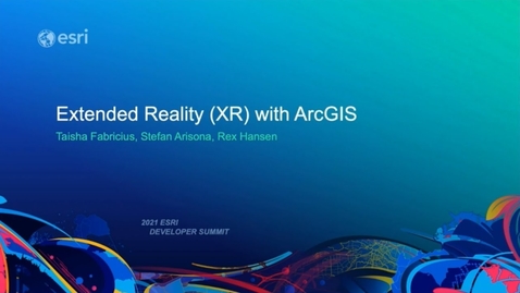 Thumbnail for entry Extended Reality (XR) with ArcGIS