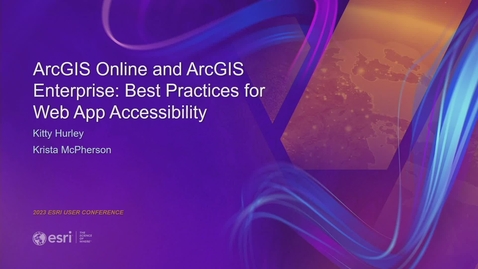Thumbnail for entry ArcGIS Online and ArcGIS Enterprise: Best Practices for Web App Accessibility