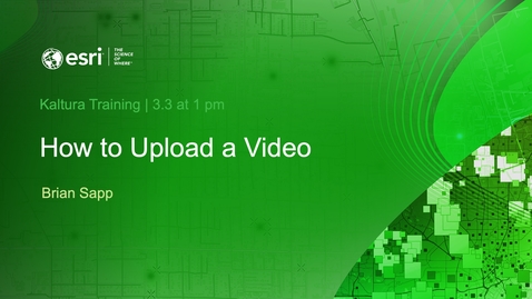 Thumbnail for entry How to Upload a Video