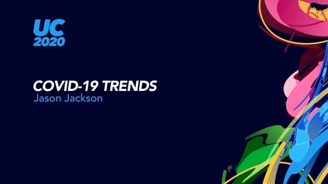 Thumbnail for entry Jason Jackson: COVID-19 Trends