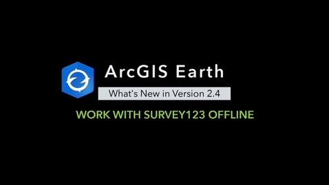 Thumbnail for ArcGIS Earth 2.4 Release Highlight Reel (April 2025)