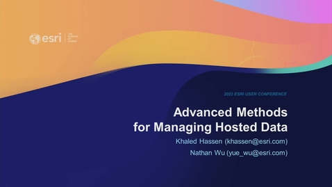 Thumbnail for entry ArcGIS Online: Advanced Methods for Managing Hosted Data