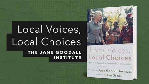 Thumbnail for entry Local Voices, Local Choices: The Tacare Approach to Community-Led Conservation | Book Trailer