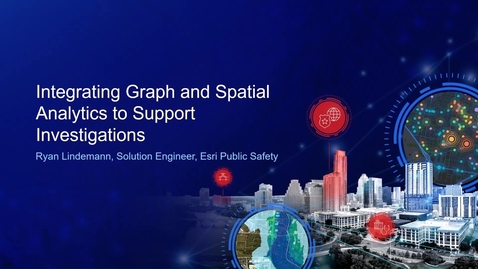 Thumbnail for Integrating Graph and Spatial Analytics to Support Investigations