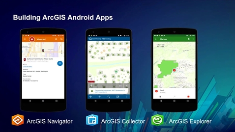 Thumbnail for entry ArcGIS Runtime SDKs: Building Android Apps