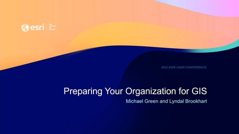 Thumbnail for entry Adoption Strategies: Preparing Your Organization for GIS