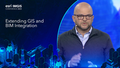 Thumbnail for entry Extending GIS and BIM Integration