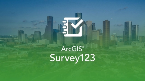 Thumbnail for entry Product Overview | ArcGIS Survey123