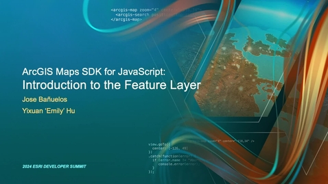 Thumbnail for entry ArcGIS Maps SDK for JavaScript: Introduction to the Feature Layer