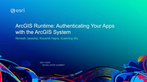 Thumbnail for ArcGIS Runtime: Authenticating Your Apps with the ArcGIS System