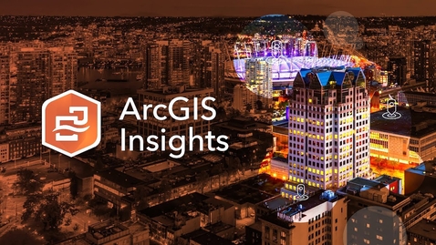 Thumbnail for entry Introducing ArcGIS Insights