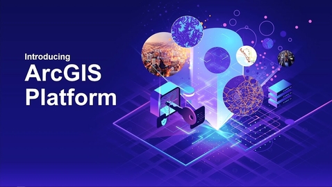 Thumbnail for ArcGIS Platform Launch Event