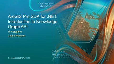 Thumbnail for ArcGIS Pro SDK for .NET: Introduction to the KnowledgeGraph API