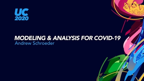Thumbnail for Andrew Schroeder: Modeling and Analysis for COVID-19