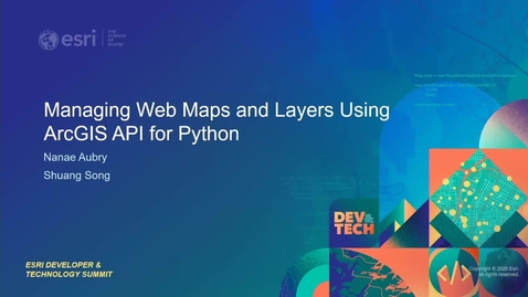 Thumbnail for ArcGIS API for Python: Managing Web Maps and Layers