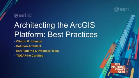 Thumbnail for Architecting the ArcGIS Platform: Best Practices
