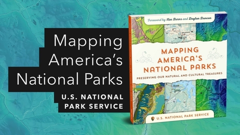 Thumbnail for entry Mapping America's National Parks | Official Trailer