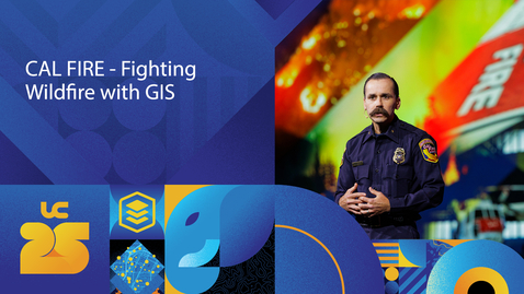 Thumbnail for CAL FIRE - Fighting Wildfire with GIS
