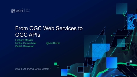 Thumbnail for entry From OGC Web Services to OGC APIs