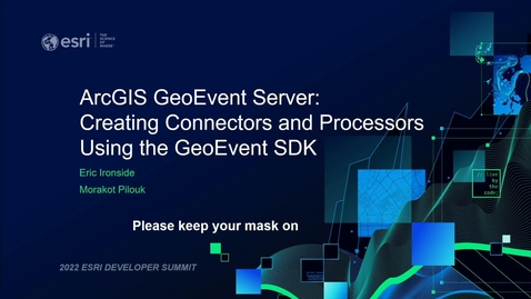 Thumbnail for entry ArcGIS GeoEvent Server: Extending Capabilities with the SDK