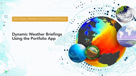 Thumbnail for entry Dynamic Weather Briefings using the Portfolio App