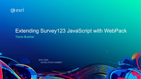 Thumbnail for entry Extending Survey123 Using JavaScript and Webpack