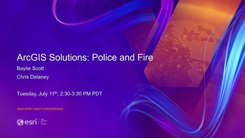 Thumbnail for entry ArcGIS Solutions: Police and Fire