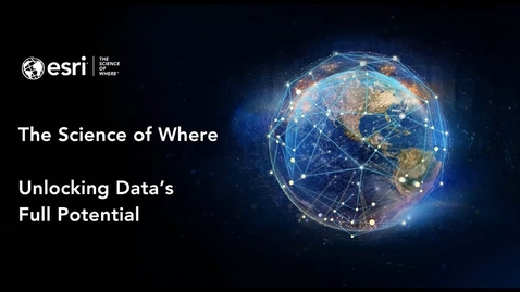 Thumbnail for entry The Science of Where: Unlocking Data's Full Potential