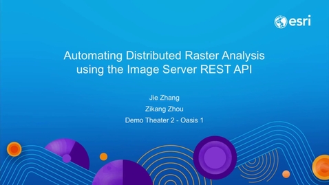 Thumbnail for entry Automating Distributed Raster Analysis using the Image Server REST API