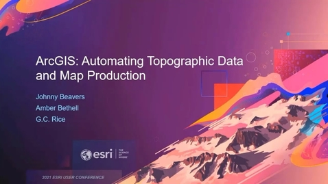 Thumbnail for entry ArcGIS: Automating Topographic Data and Map Production