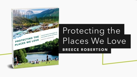 Thumbnail for entry Protecting the Places We Love | Official Esri Press Trailer