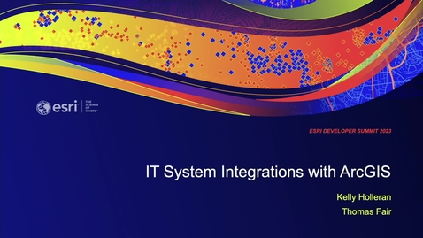 Thumbnail for entry IT System Integrations with ArcGIS