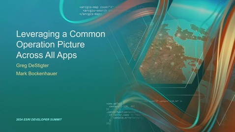Thumbnail for Leveraging a Common Operation Picture Across All Apps.
