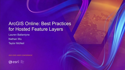 Thumbnail for entry ArcGIS Online: Best Practices for Hosted Feature Layers