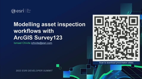 Thumbnail for ArcGIS Survey123: Modeling Inspection Workflows