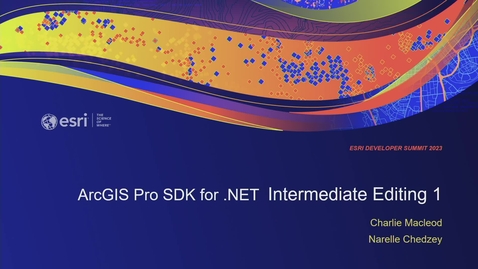 Thumbnail for entry ArcGIS Pro SDK for .NET: Intermediate Editing 1