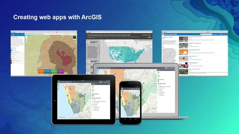 Thumbnail for entry Web AppBuilder for ArcGIS: An Introduction