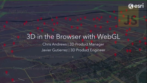 Thumbnail for entry 3D with WebGL in ArcGIS