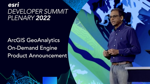 Thumbnail for ArcGIS GeoAnalytics On-Demand Engine - Product Announcement