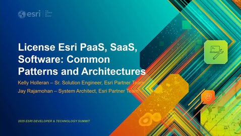 Thumbnail for License Esri PaaS, SaaS, Software: Common Patterns and Architectures