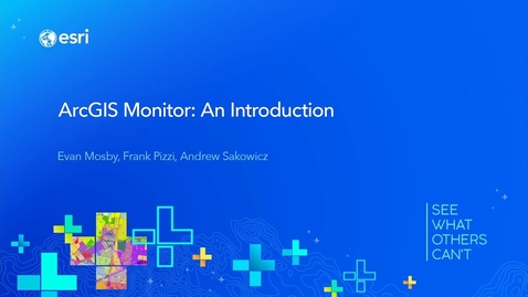 Thumbnail for entry ArcGIS Monitor: An Introduction