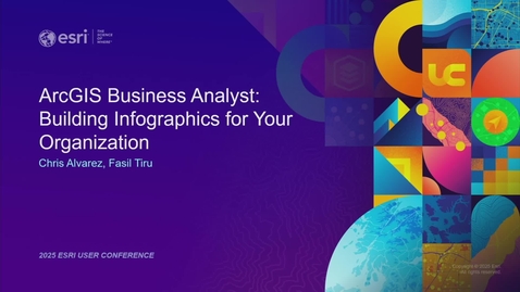 Thumbnail for ArcGIS Business Analyst: Building Infographics for Your Organization