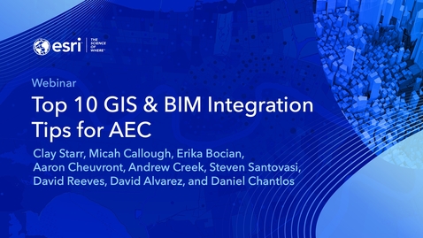 Thumbnail for Top 10 GIS &amp; BIM Integration Tips for Architecture, Engineering &amp; Construction (AEC)