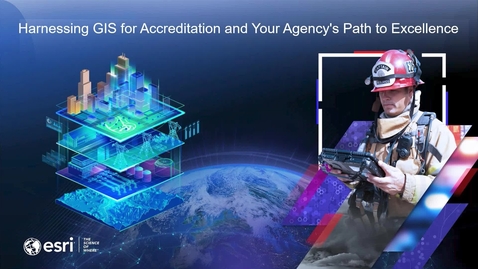 Thumbnail for Harnessing GIS for Accreditation and Your Agency's Path to Excellence - CPSE sponsored webinar