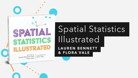 Thumbnail for entry Spatial Statistics Illustrated | Official Esri Press Trailer