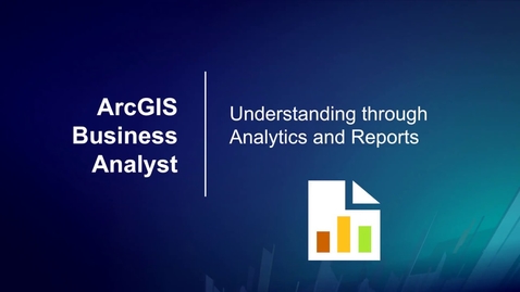 Thumbnail for entry ArcGIS Business Analyst: An Introduction