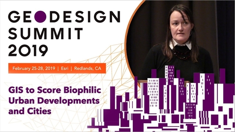 Thumbnail for GIS to Score Biophilic Urban Developments and Cities