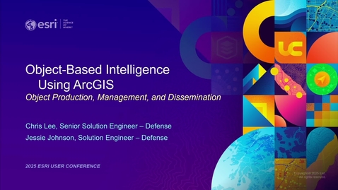 Thumbnail for Object-Based Intelligence Using ArcGIS: Object Production, Management, and Dissemination